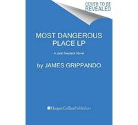 James Grippando Most Dangerous Place [Large Print] (Tascabile) Jack Swyteck