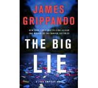 James Grippando The Big Lie (Copertina rigida) Jack Swyteck