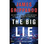 James Grippando – The Big Lie – Jack Swyteck – Tascabile