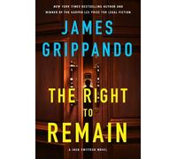 James Grippando The Right to Remain (Copertina rigida) Jack Swyteck Novel
