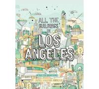 James Gulliver Hancock All The Buildings in Los Angeles (Copertina rigida)