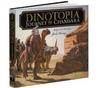 James Gurney Dinotopia: Journey to Chandara (Copertina rigida) Calla Editions