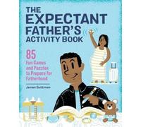 James Guttman The Expectant Father's Activity Book (Tascabile)