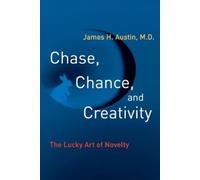 James H. Austin Chase, Chance, and Creativity (Tascabile)