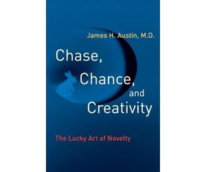 James H. Austin Chase, Chance, and Creativity (Tascabile)