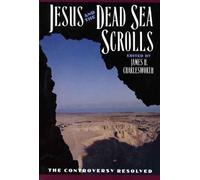 James H. Charlesworth Jesus and the Dead Sea Scrolls (Tascabile)