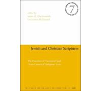 James H. Charlesworth Jewish and Christian Scriptures (Tascabile)