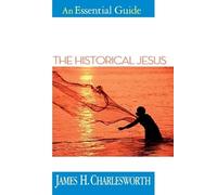 James H. Charlesworth The Historical Jesus (Tascabile) Essential Guide S.