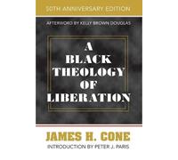 James H. Cone A Black Theology of Liberation (Tascabile)