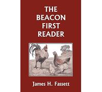 James H Fassett The Beacon First Reader (Color Edition) (Yesterday's (Tascabile)