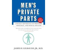 James H. Gilbaugh Men's Private Parts (Tascabile)