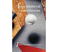 James H.Herschel Holden Five Medieval Astrologers (Tascabile)