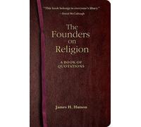 James H. Hutson The Founders on Religion (Tascabile)