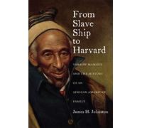James H. Johnston From Slave Ship to Harvard (Copertina rigida)