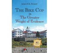 James H K Bruner The Bike Cop (Tascabile)