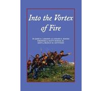 James H Lamason Gerard E Mayers Into the Vortex of Fire (Tascabile)