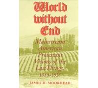James H. Moorhead World Without End (Copertina rigida)