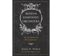 James H. North Boston Symphony Orchestra (Copertina rigida)