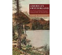 James H. Pickering America's Switzerland (Tascabile)