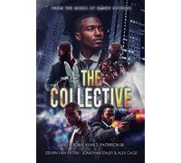 James H Roby Ryan D Patterson Steven Van Patten The Collective (Tascabile)