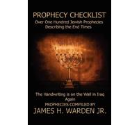 James H. Warden Prophecy Checklist Over One Hundred Bible Prophecies (Tascabile)