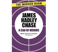 James Hadley Chase A Can of Worms (Tascabile) Murder Room