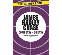 James Hadley Chase Come Easy - Go Easy (Tascabile) Murder Room