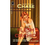 James Hadley Chase Flesh of the Orchid (Tascabile)