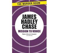 James Hadley Chase Mission to Venice (Tascabile) Murder Room