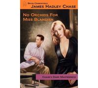 James Hadley Chase No Orchids for Miss Blandish (Tascabile)