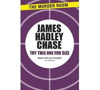 James Hadley Chase Try This One for Size (Tascabile) Murder Room