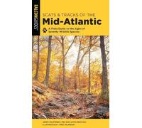 James Halfpenny Jim Bruchac Scats and Tracks of the Mid-Atlantic (Tascabile)