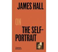 James Hall James Hall on The Self-Portrait (Copertina rigida)