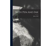 James Hall With Pen And Ink (Tascabile)