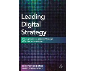 James Hammersley Christopher Bones Leading Digital Strategy (Tascabile)