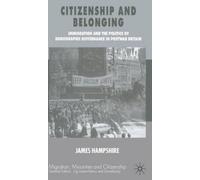 James Hampshire Hampshire, J. Citizenship and Belonging (Copertina rigida)