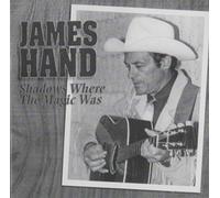 James Hand - Shadows Where the Magic Was