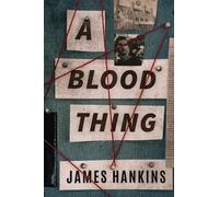 James Hankins A Blood Thing (Tascabile)