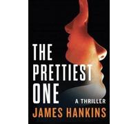 James Hankins The Prettiest One (Tascabile)