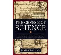 James Hannam The Genesis of Science (Copertina rigida)