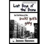 James Hannon Lost Boys of the Bronx (Copertina rigida)