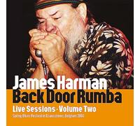 James Harman – Back Door Rumba: Live Sessions Vol. 2 – CD (Jewel Case)