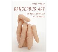 James Harold Dangerous Art (Copertina rigida) Thinking Art