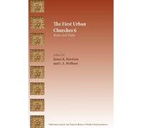 James Harrison L L Welborn The First Urban Churches 6 (Tascabile)