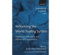 James Harrison Reforming the World Trading System (Tascabile)