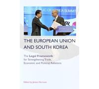 James Harrison The European Union and South Korea (Copertina rigida)