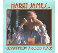 James, Harry & His Big Band - Comin' from a Good Place