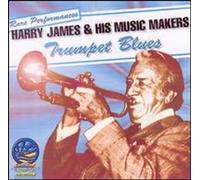 James,Harry & His Music Makers - Trumpet Blues