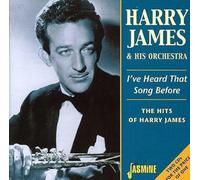James, Harry & His Orchestra - Before/The Hits Of Harry James