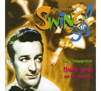 James,Harry & His Orchestra - The Trumpeteer-the Essence of